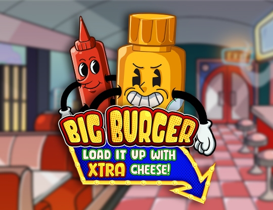 Big Burger Load It Up With Extra Cheese